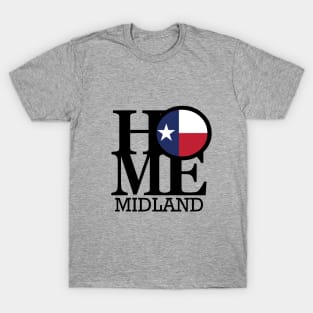 HOME Midland Texas T-Shirt